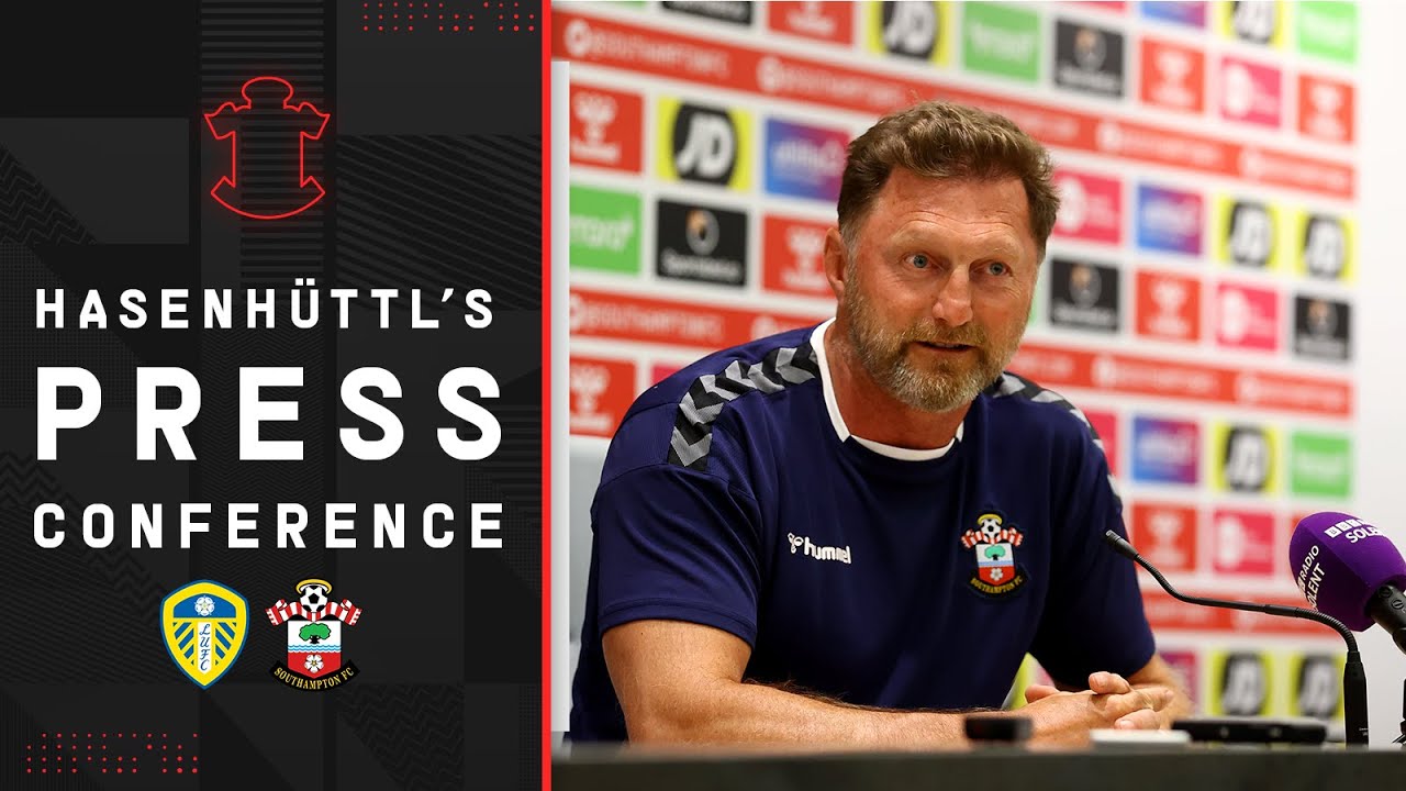 PRESS CONFERENCE | Hasenhüttl previews visit of Leeds United | Premier League