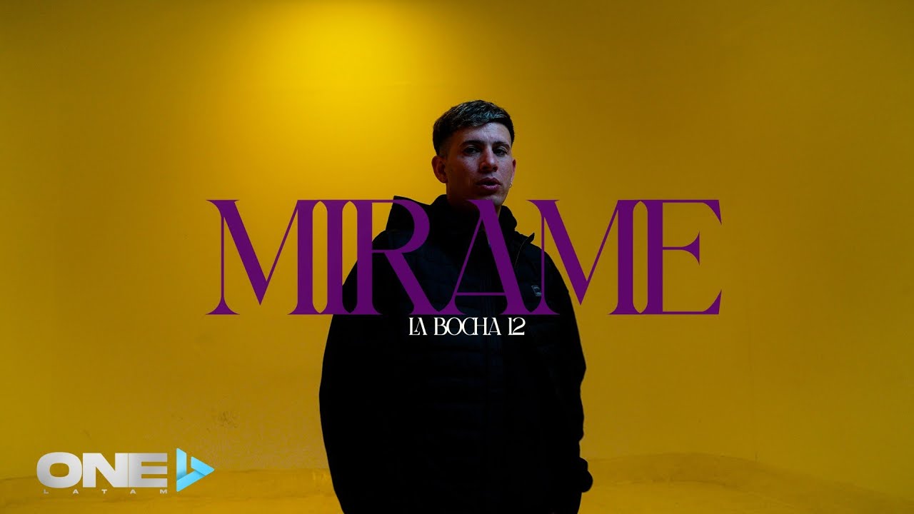 La Bocha 12 - Mírame (Video Oficial)