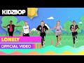 KIDZ BOP Kids - Lonely (Official Music Video) [KIDZ BOP 2021]