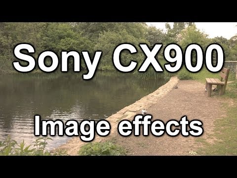 Image effects test: Sony HDR-CX900 camcorder