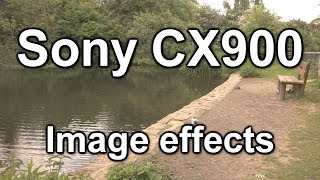 Image effects test: Sony HDR-CX900 camcorder