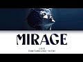 [合唱版/Chorus Version] 三叔说《海市蜃楼》歌词 (San ShuShuo Mirage Lyrics) (Color Coded Lyrics)