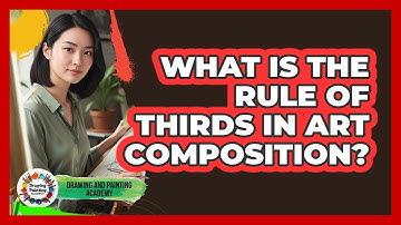 What Is The Rule Of Thirds In Art Composition?