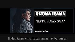 Rhoma Irama - Kata Pujangga (LIRIK)  - Durasi: 3:24. 