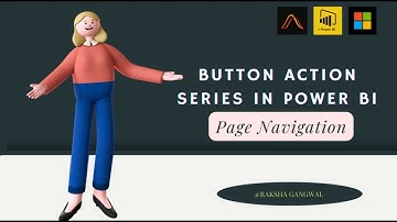 Button Action Series In Power BI - Page Navigation | By Raksha Gangwal