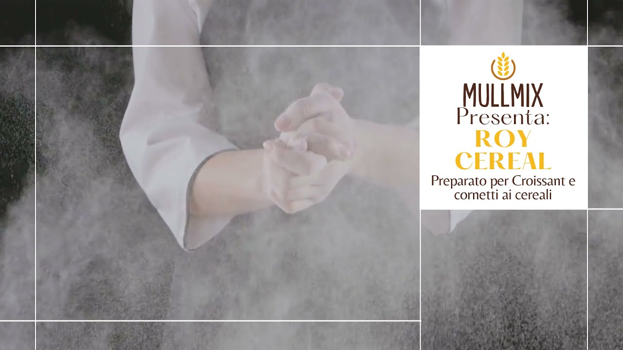 MULLMIX -  Presentazione ROY CEREAL - Preparato per Cornetti multicereale