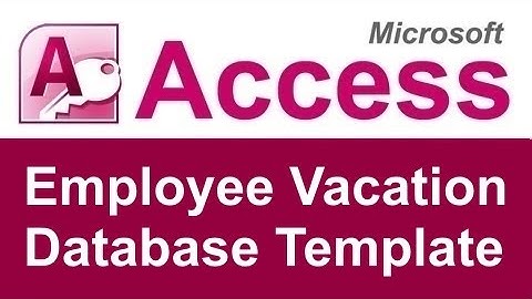 Employee Vacation Tracking Database Template
