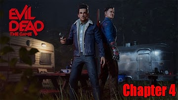 Evil Dead: The Game - Chapter 4 It