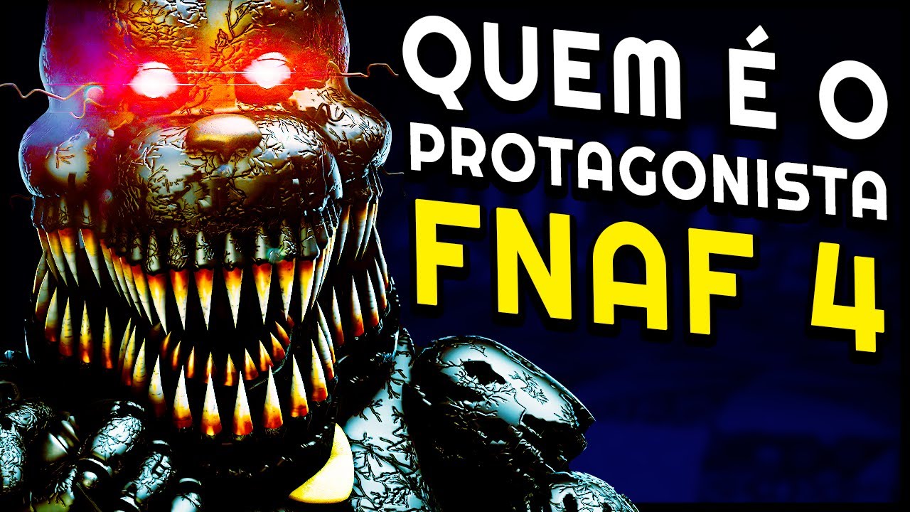 Quem é o PROTAGONISTA de FNAF 4?! Michael Afton ou Criança Chorona?  TEORIAS! O Mistério de NIGHTMARE 