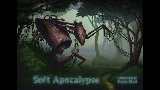 Soft Apocalypse - A Solarpunk Music Mix (rerelease)