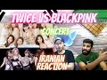 FIRST CONCERT OPENING TWICE VS BLACKPINK Iranian Reaction 