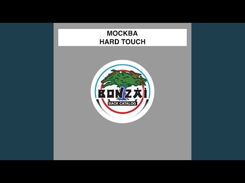 MOCKBA — Hard Touch