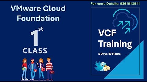 VMware Cloud Foundation Training 2025  | VCF Hands on Training   Class1  | Mob 9361913611