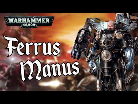 Ferrus Manus - Warhammer 40,000