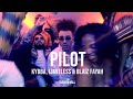 Kybba, Limitless & Blaiz Fayah - Pilot