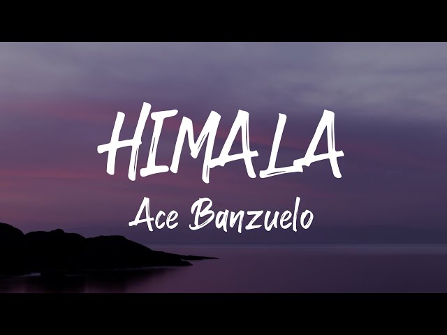 Ace Banzuelo - Himala (Lyrics) class=