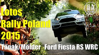 Tänak / Mölder - Ford Fiesta RS WRC - Rally Poland 2015