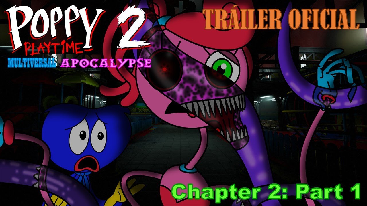 Poppy Playtime/Multiversal Apocalypse (Chapter 2) - Tráiler - YouTube