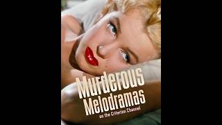 Murderous Melodramas | Criterion Channel Teaser