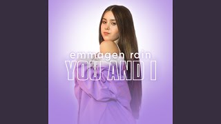 Video thumbnail of "Emmagen Rain - you and i"