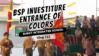 Boyscout of the Philippines Entrance during the Investiture 2022 - Burot Integrated School