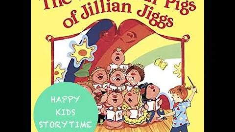 Happy Kids Storytime | The Wonderful Pigs Of Jilli...