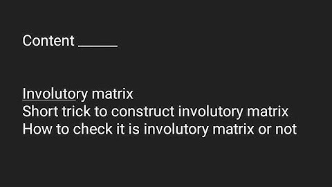 ||Definition of Involutory matrix|| short trick to construct involutory matrix || Linear Algebra ||