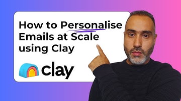 How to Personalize Emails at Scale using Clay.com (Clay.com Tutorial)
