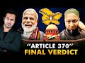 GOOD NEWS! SUPREME COURT&#39;S Final Verdict on Kashmir&#39;s ARTICLE 370 Explained