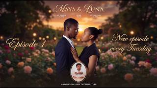 Maya and Luna Ep1 | A Mother's Worst Fear Comes True