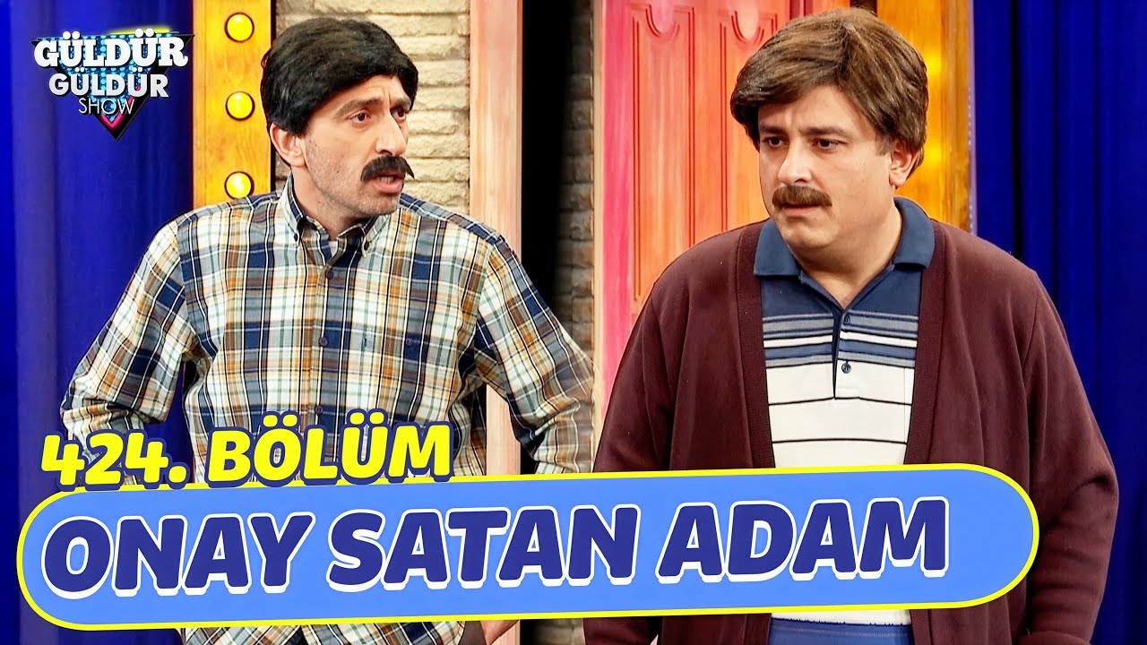 Onay Satan Adam - 424. Bölüm (Güldür Güldür Show)