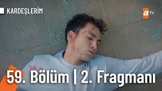 Kardeşlerim 59. Bölüm 2. Fragmanı | ''O Çocuk Senin Oğlun...''  @Kardeslerim