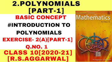 R.S.AGGARWAL SOLUTION CLASS 10 POLYNOMIALS [PART-1] | NCERT Solutions 2025