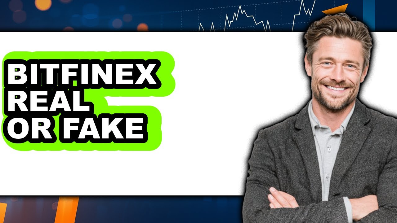 Bitfinex Real or Fake - Full Comparison