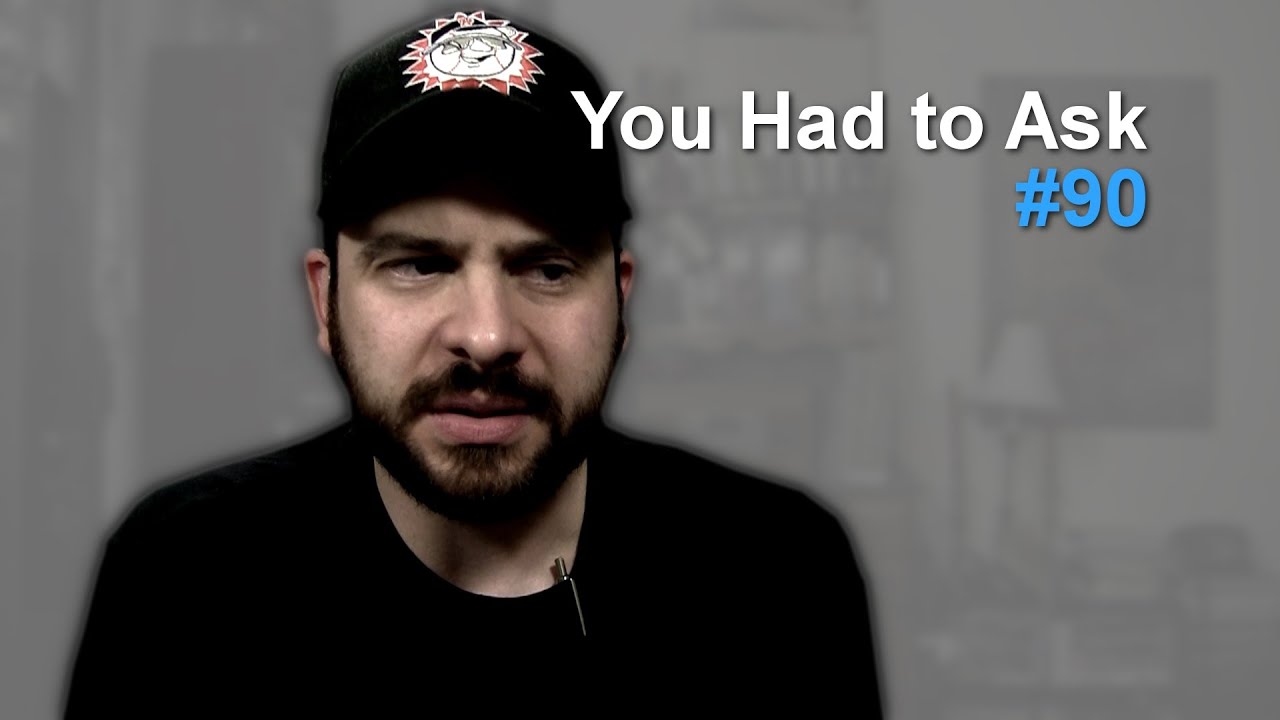 You Had to Ask #90: 6/27/2014 - YouTube