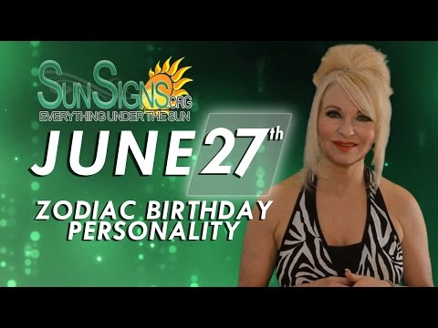 june-27th-zodiac-horoscope-birthday-personality---cancer---part-2