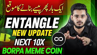 Entangle Coin New Narrative Crypto Project Update - Borpa Meme Token Airdrop & Price Prediction