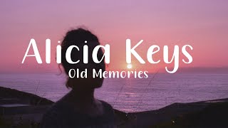 Video thumbnail of "Alicia Keys - Old Memories (Lyrics / Lyric Video)"