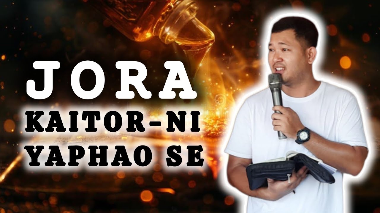 JORA KAITOR-NI YAPHAO SE 