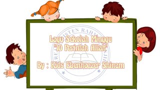 PUJIAN SEKOLAH MINGGU: 10 HUKUM ALLAH