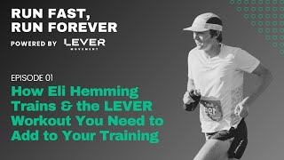 How Eli Hemming Trains & the LEVER Workout You Need to Add to Your Training