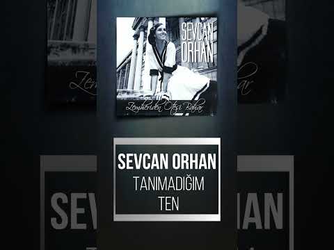 Sevcan Orhan - Tanımadığım Ten #shorts