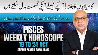 Pisces Weekly Horoscope | 18 to 24 October 2026 | Weekly Horoscope by Raza Jawa