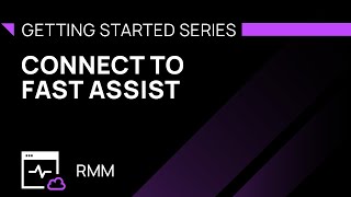 Connect to Fast Assist