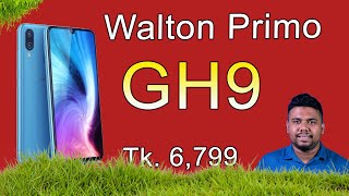 Walton Primo GH9 Price in Bangladesh |  Walton Primo GH9 | 6799 TAKAR MOBILE |