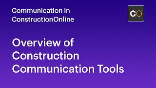 Overview of Construction Communication Tools