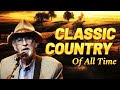 John Denver, Kenny Rogers, Jim Reeves, Don Williams, George Jones - Best Country Songs Ever