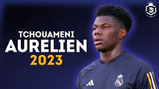 Aurelien Tchouameni 2023 - Magic Skills, Tackles, Goals & Assists | HD