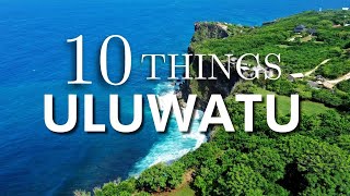 Top 10 Things to Do in Uluwatu, Bali