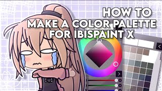 ✨How to make a color palette for IbisPaint X✨ || Gacha Tutorial || SoyNayia screenshot 3